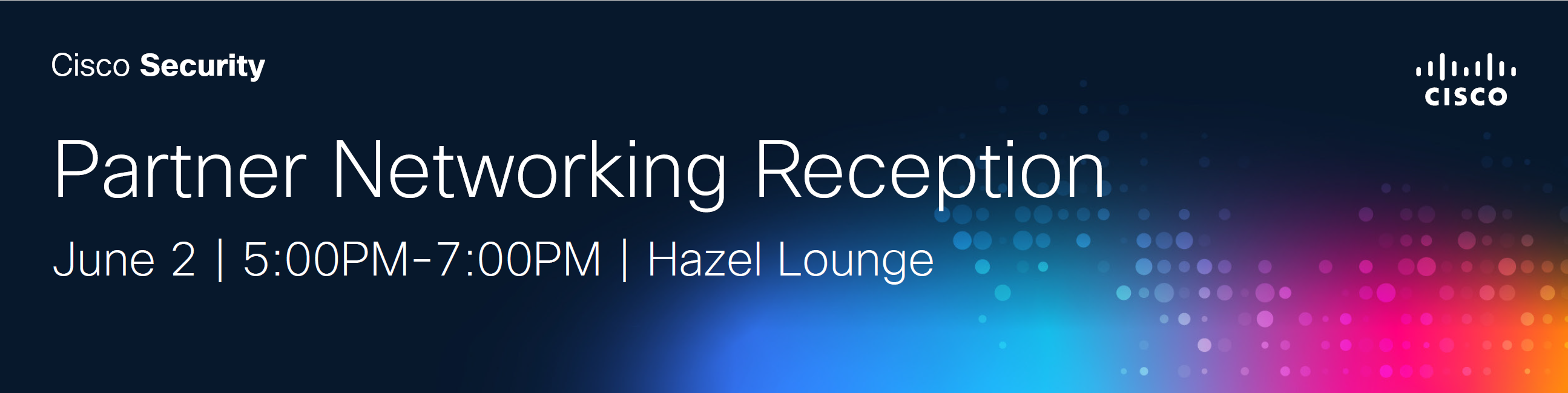 Cisco Security Partner Networking Session at Cisco Live